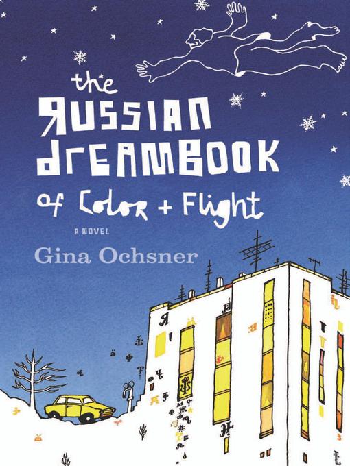 Cover image for The Russian Dreambook of Color and Flight